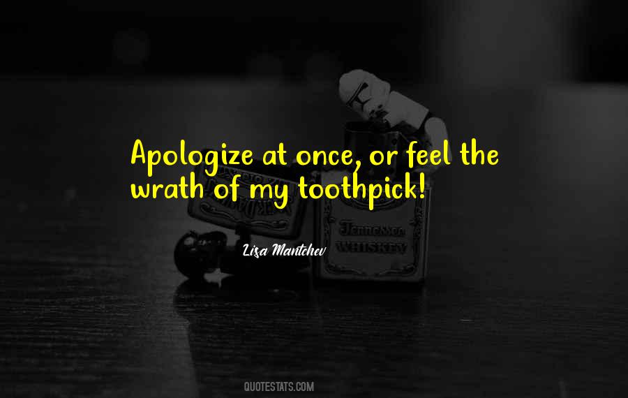 Toothpick Quotes #646400