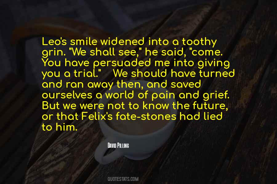 Toothy Smile Quotes #1323648