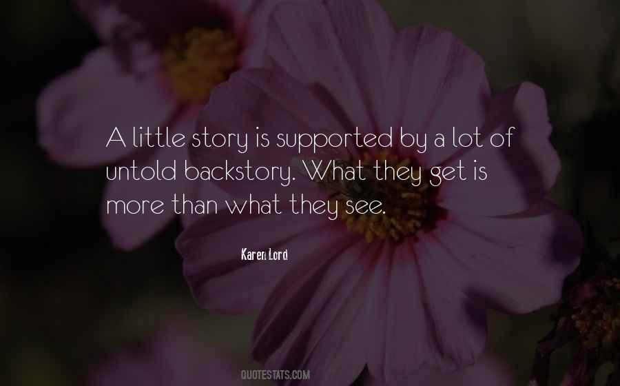 Quotes About Backstory #1677130