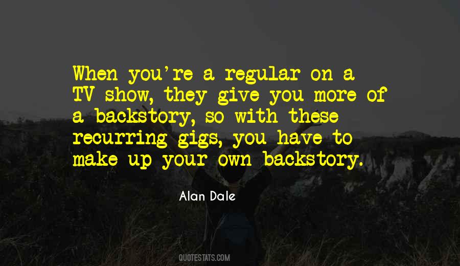 Quotes About Backstory #278185