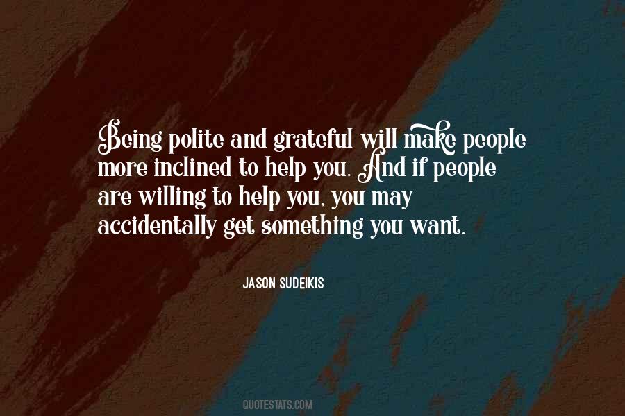 Quotes About Being Polite #30508