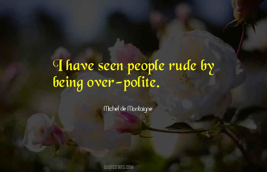 Quotes About Being Polite #988289
