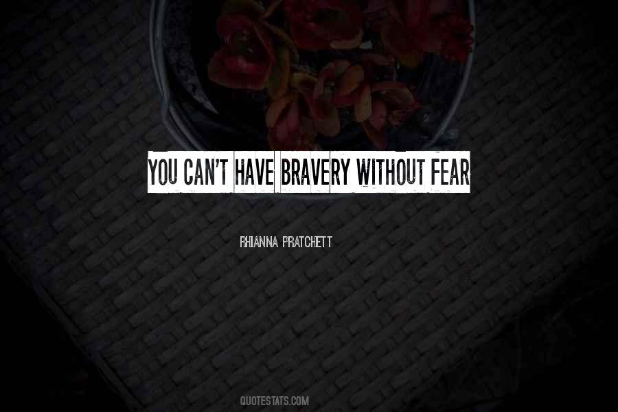 Quotes About Bravery #104413