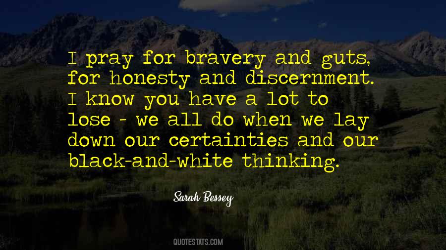 Quotes About Bravery #134876