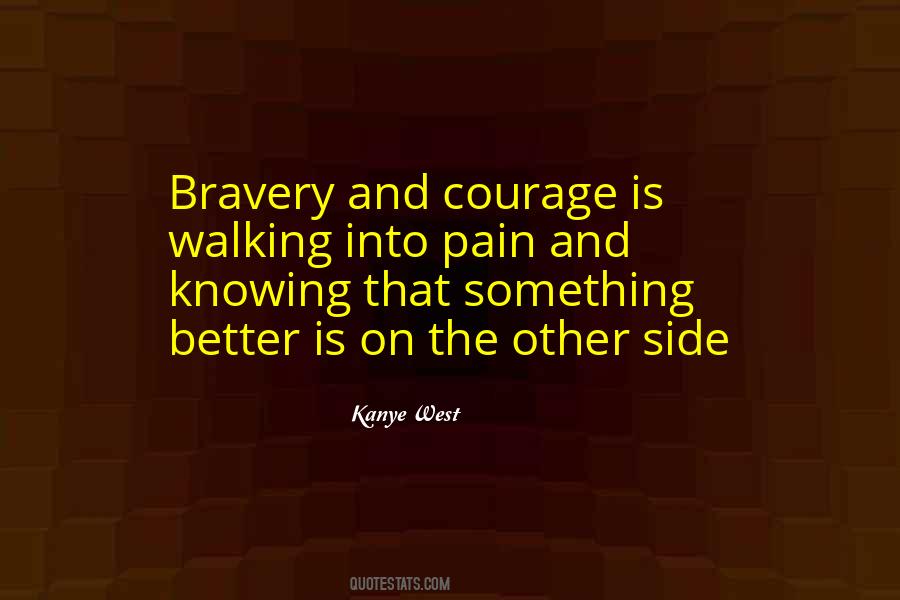 Quotes About Bravery #145044