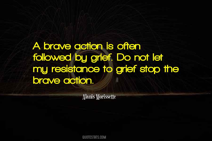 Quotes About Bravery #25328