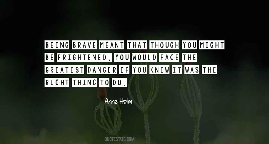 Quotes About Bravery #80577