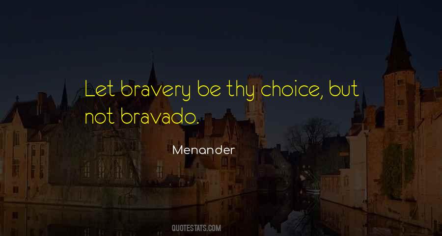 Quotes About Bravery #93582