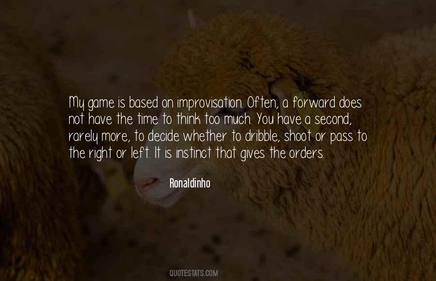 Quotes About Ronaldinho #1291105