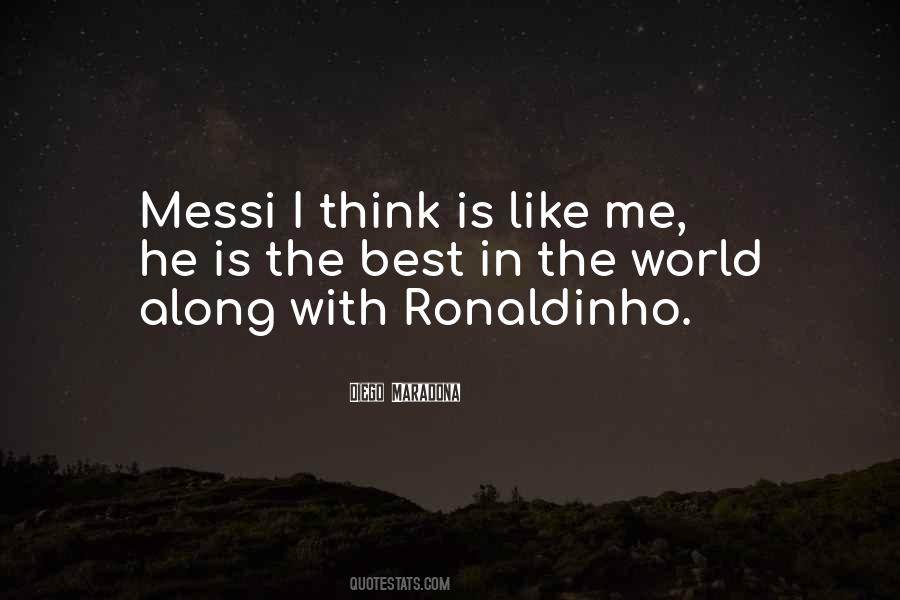 Quotes About Ronaldinho #167265