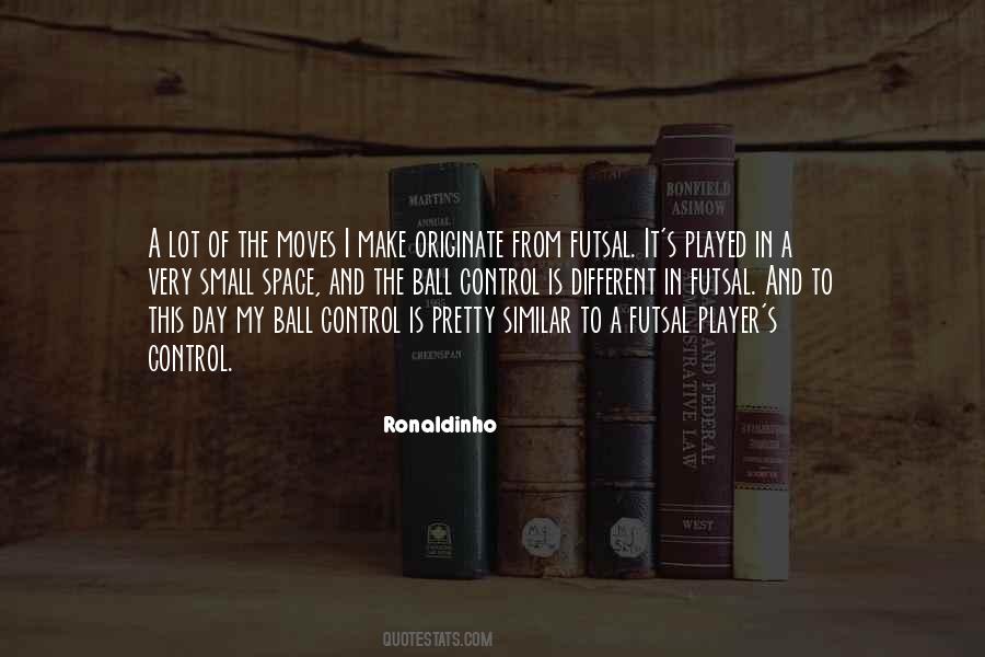 Quotes About Ronaldinho #972011