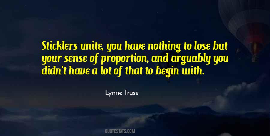 Quotes About Sticklers #233901