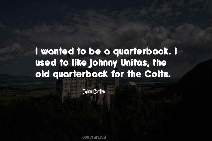 Quotes About Johnny Unitas #224522