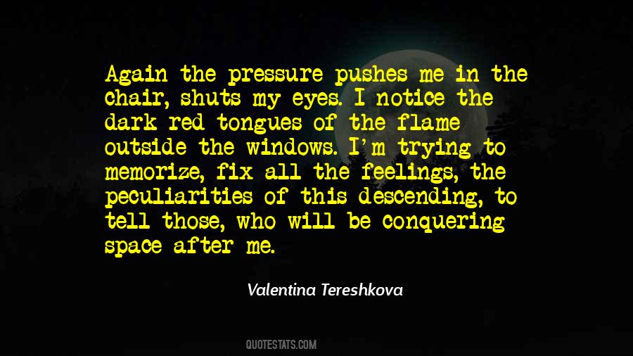 Quotes About Valentina Tereshkova #1055088