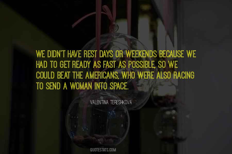 Quotes About Valentina Tereshkova #321530