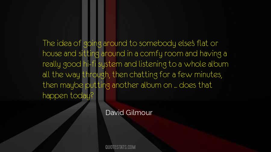 Quotes About David Gilmour #1263828