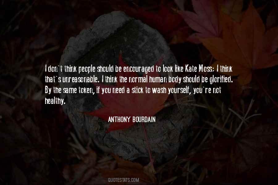 Quotes About Anthony Bourdain #135808