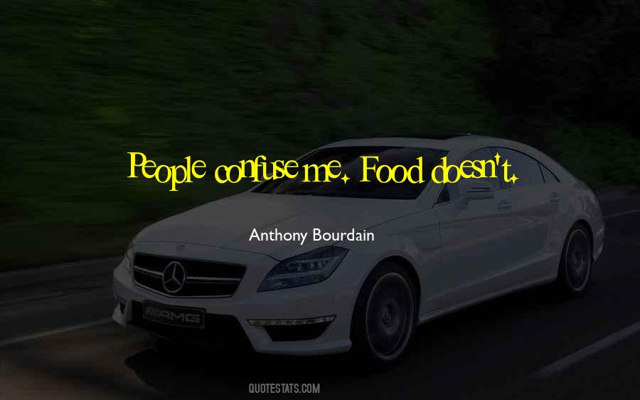 Quotes About Anthony Bourdain #248959