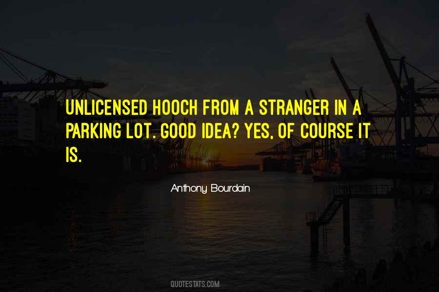 Quotes About Anthony Bourdain #282823