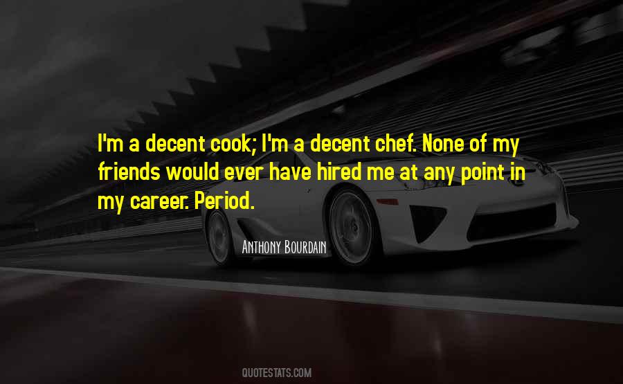 Quotes About Anthony Bourdain #458149