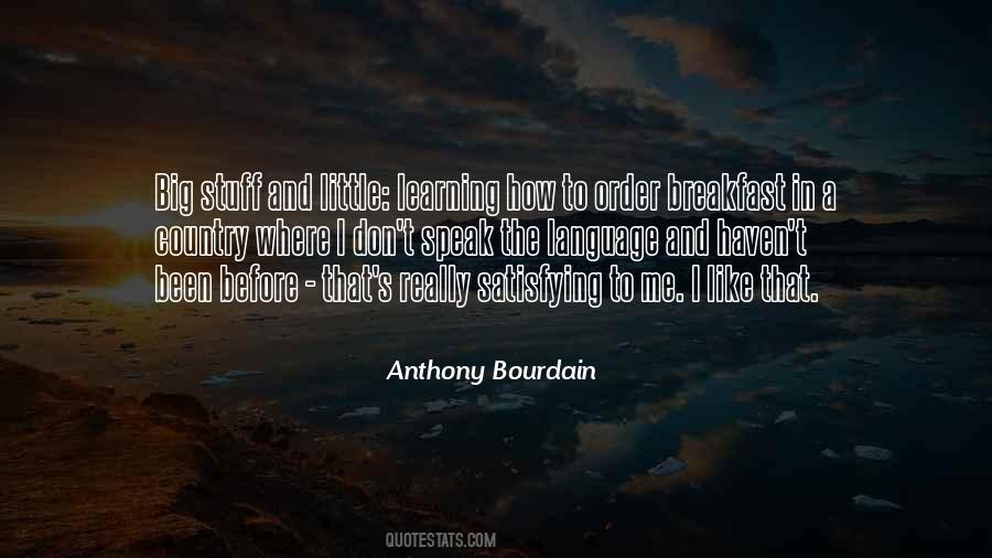 Quotes About Anthony Bourdain #84960