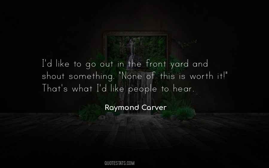 Quotes About Raymond Carver #1447373