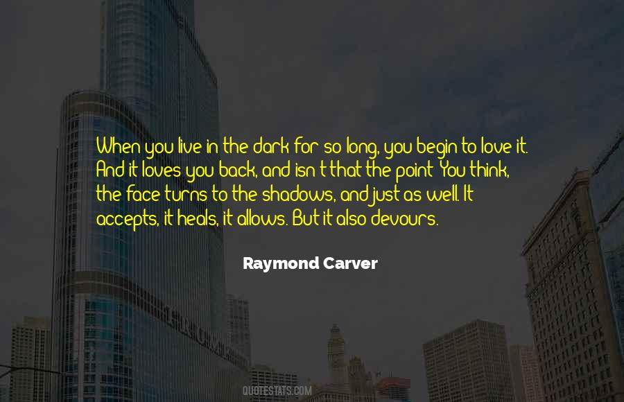 Quotes About Raymond Carver #351690