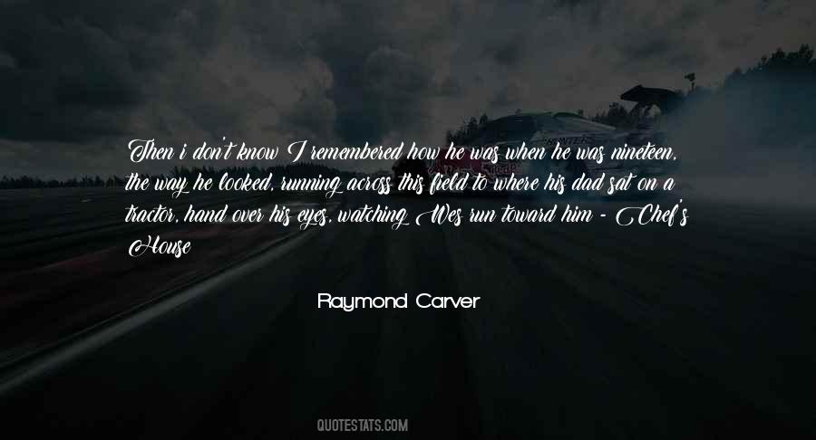 Quotes About Raymond Carver #998037
