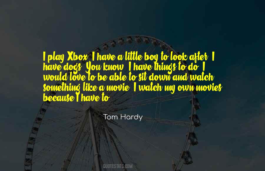 Quotes About Tom Hardy #1762384