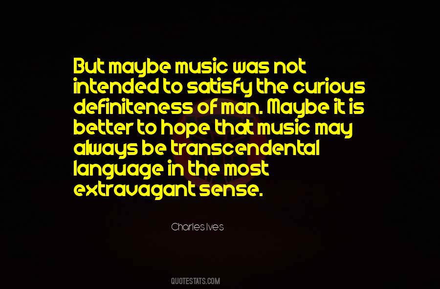 Quotes About Charles Ives #1384623