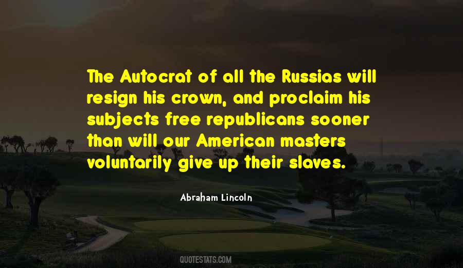 Quotes About Autocrat #367197