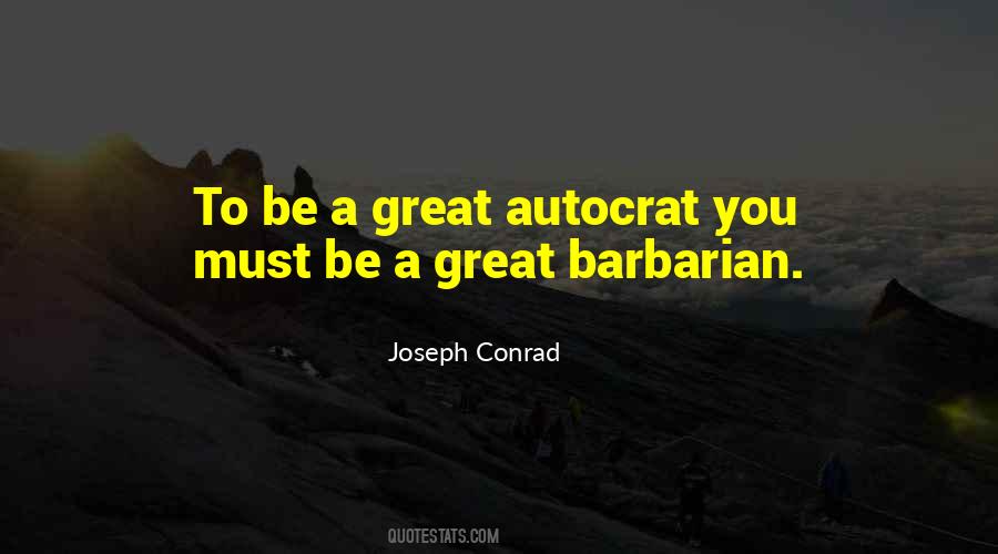 Quotes About Autocrat #980707