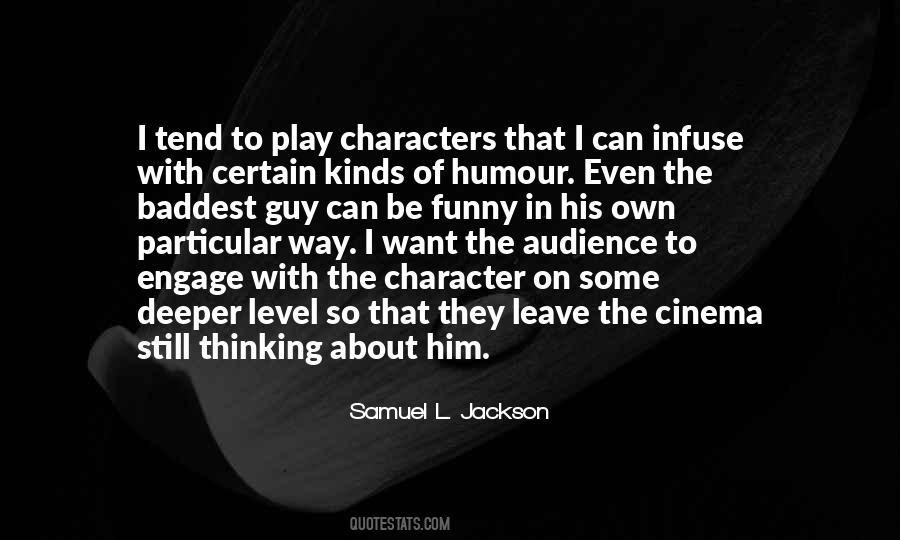 Quotes About Samuel L Jackson #1288351