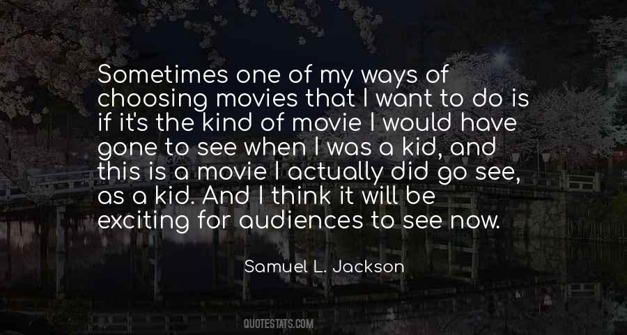 Quotes About Samuel L Jackson #1824677