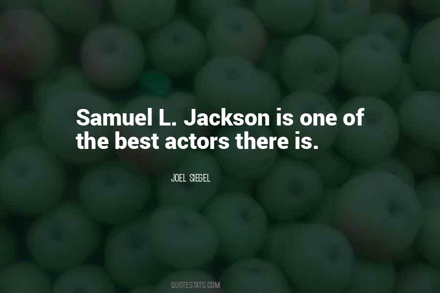 Quotes About Samuel L Jackson #454131