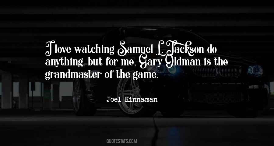Quotes About Samuel L Jackson #848675