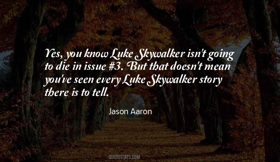 Quotes About Luke Skywalker #1152258