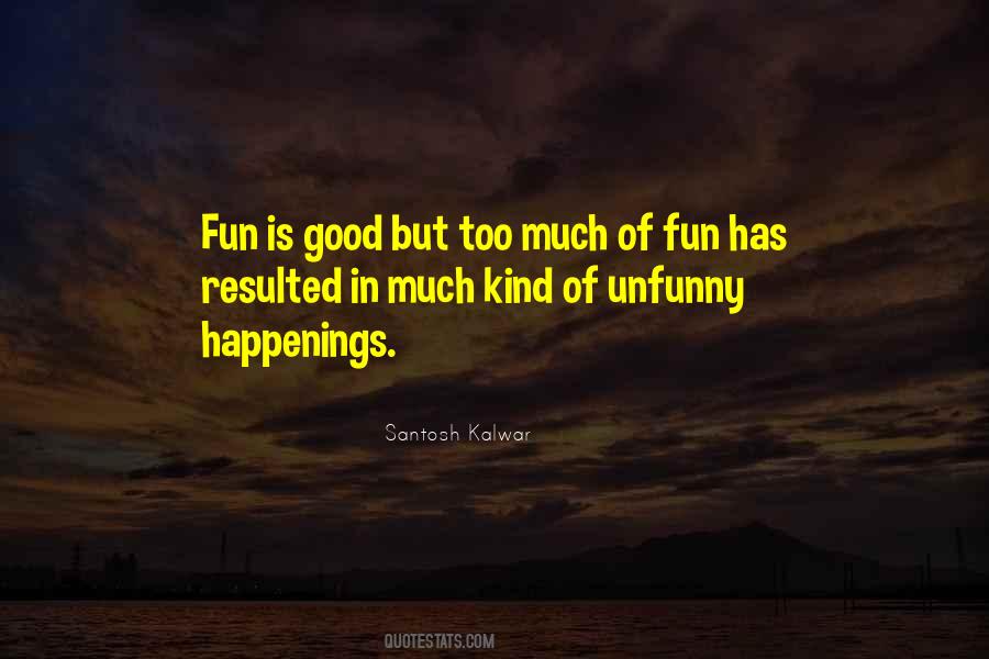 Quotes About Unfunny #1429117