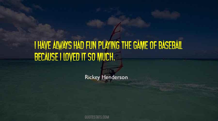Quotes About Rickey Henderson #148122