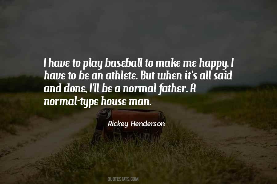 Quotes About Rickey Henderson #1571233
