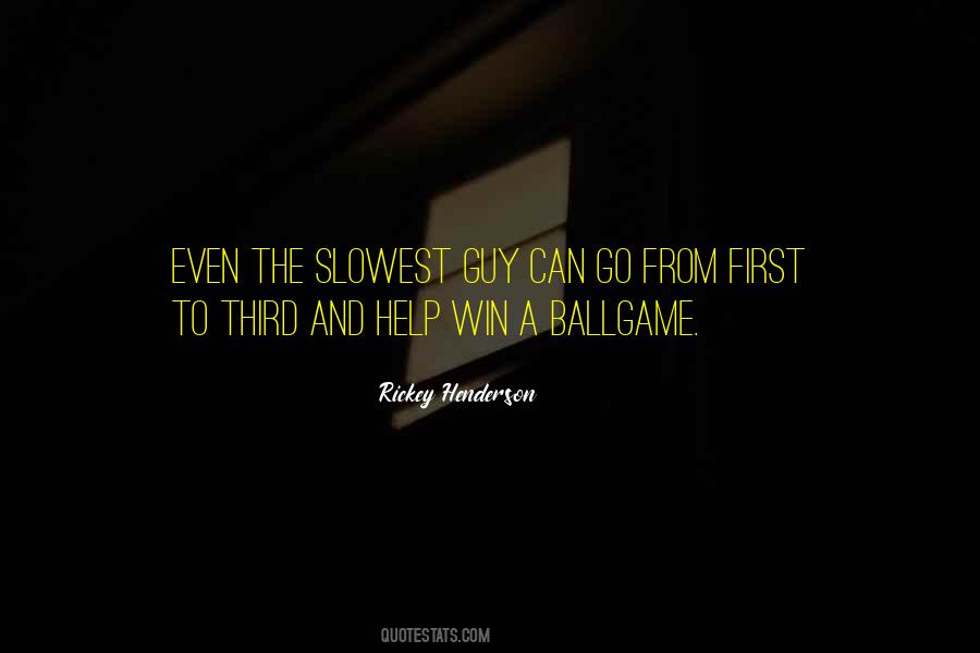 Quotes About Rickey Henderson #1771186