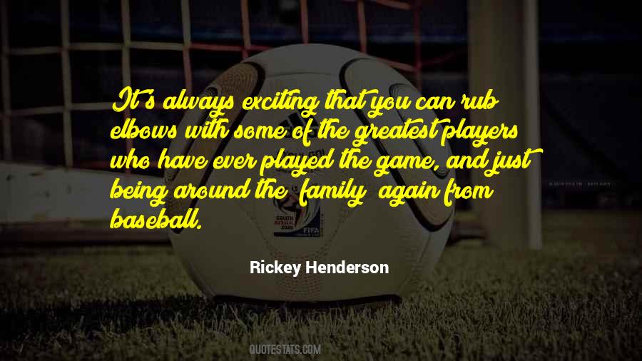 Quotes About Rickey Henderson #242228