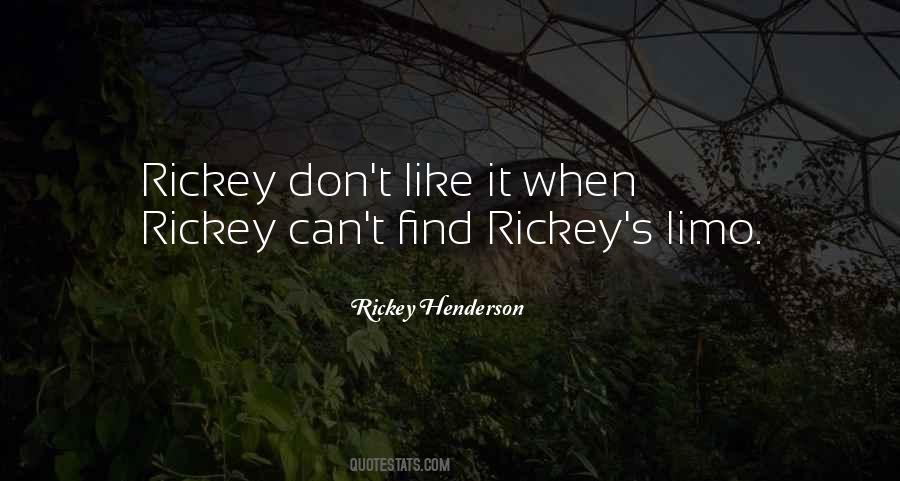 Quotes About Rickey Henderson #260031