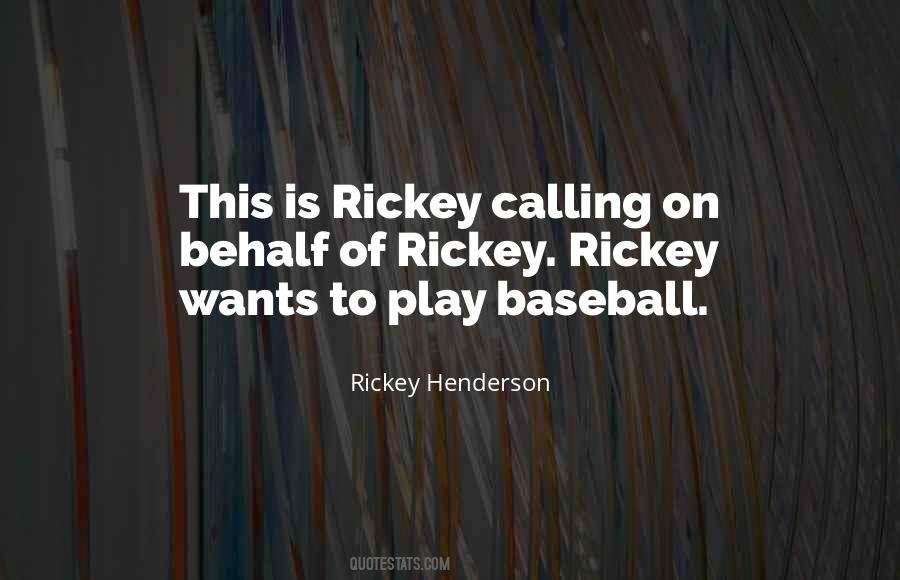 Quotes About Rickey Henderson #282567