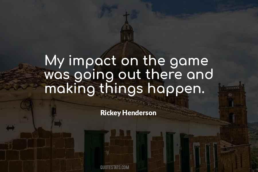 Quotes About Rickey Henderson #486143