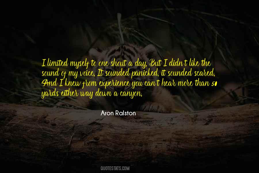 Quotes About Aron Ralston #1055379