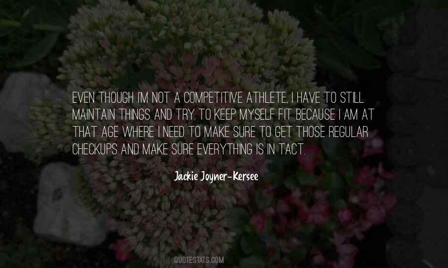 Quotes About Jackie Joyner Kersee #1147782