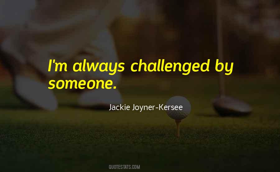 Quotes About Jackie Joyner Kersee #1425979