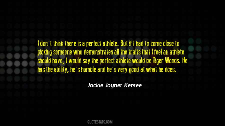Quotes About Jackie Joyner Kersee #1699099