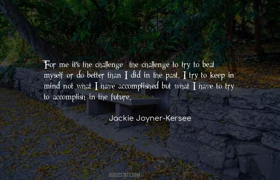 Quotes About Jackie Joyner Kersee #795562